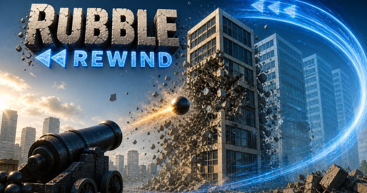 RubbleRewind // do it anyway